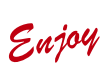 Enjoy